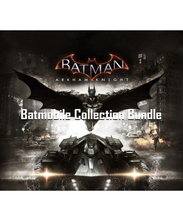 Batman Arkham Knight - Ultimate Batmobile Collection DLC Bundle Steam Key GLOBAL